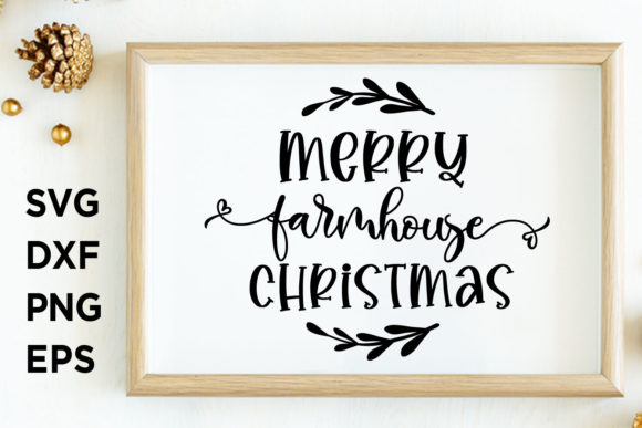 Merry Farmhouse Christmas SVG for Crafts