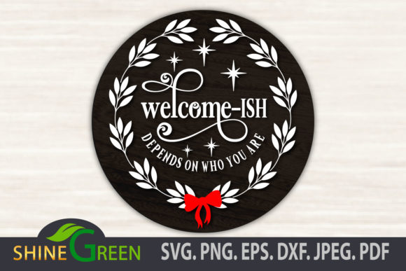 Welcomeish Farmhouse Christmas Sign for Crafts